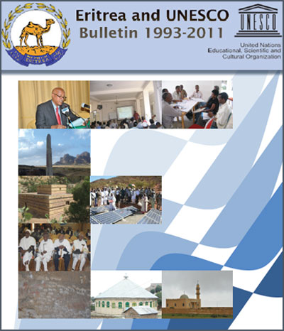 Eritrea and UNESCO Bulletin 1993-2011