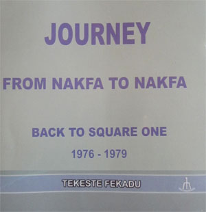 Journey From Nakfa to Nakfa