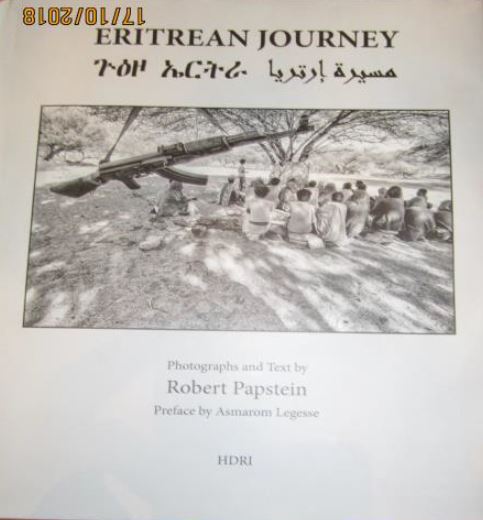 Eritrean Journey Introduction By : Robert Papstein